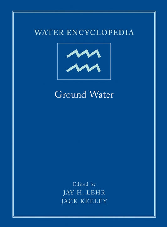 Water Encyclopedia, Ground Water (Hardback) 9780471736837
