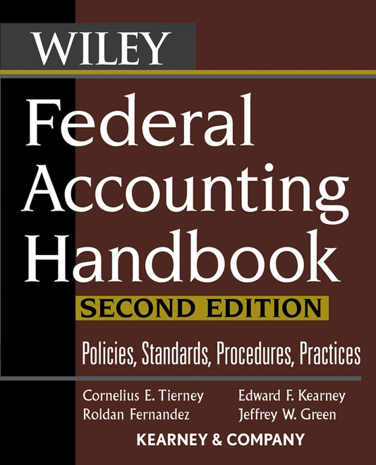 Federal Accounting Handbook; Policies, Standards, Procedures, Practices (Paperback / softback) 9780471739289