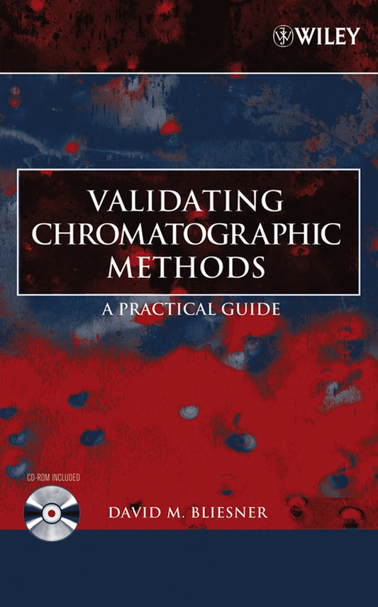 Validating Chromatographic Methods; A Practical Guide (Multiple-component retail product, part(s) enclosed) 9780471741473