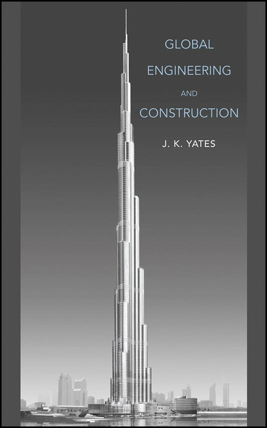 Global Engineering and Construction (Hardback) 9780471743828