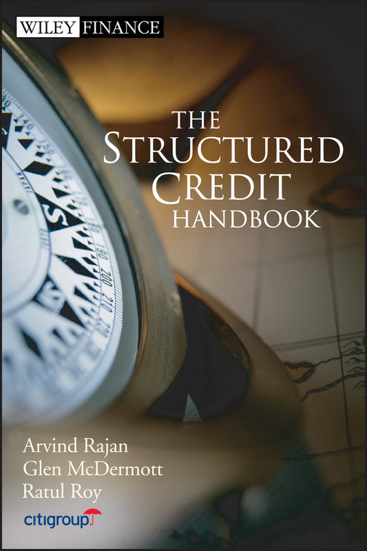 The Structured Credit Handbook (Hardback) 9780471747499