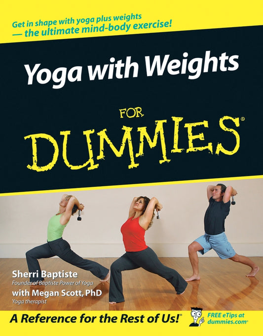 Yoga with Weights For Dummies (Paperback / softback) 9780471749370