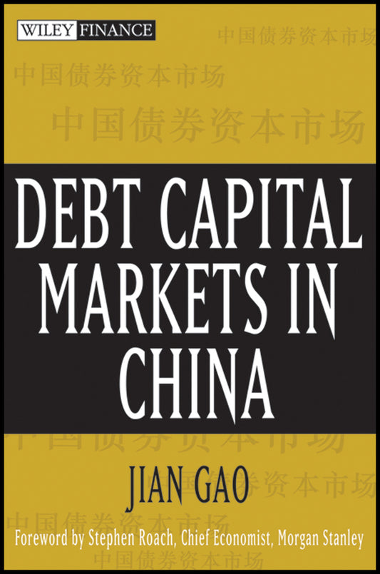 Debt Capital Markets in China (Hardback) 9780471751205