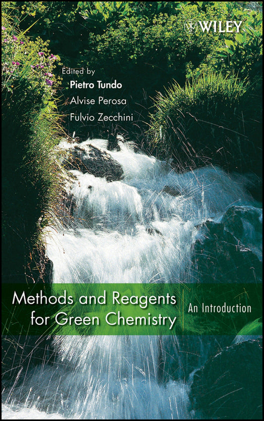 Methods and Reagents for Green Chemistry; An Introduction (Hardback) 9780471754008