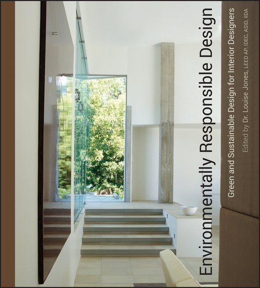 Environmentally Responsible Design; Green and Sustainable Design for Interior Designers (Hardback) 9780471761310