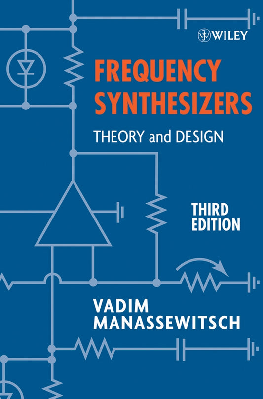 Frequency Synthesizers; Theory and Design (Paperback / softback) 9780471772637