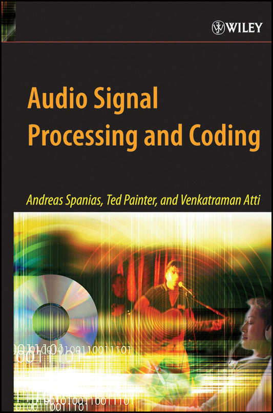 Audio Signal Processing and Coding (Hardback) 9780471791478