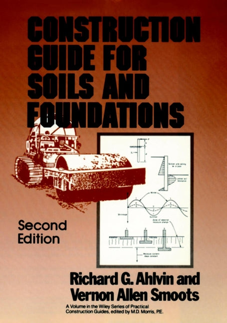 Construction Guide for Soils and Foundations (Hardback) 9780471804864