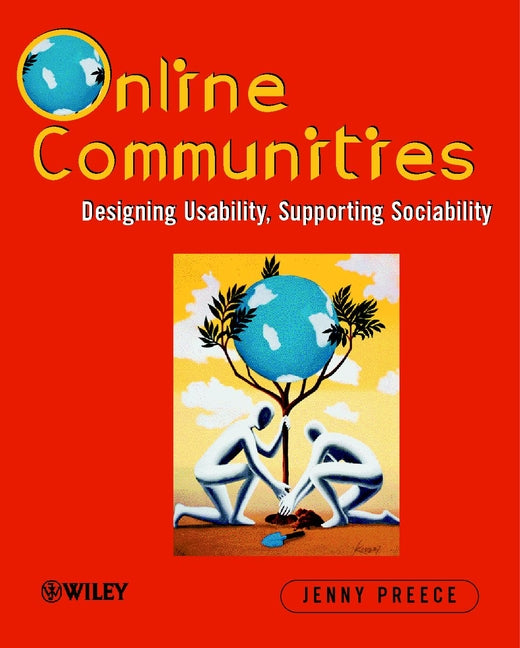 Online Communities; Designing Usability and Supporting Sociability (Paperback / softback) 9780471805991