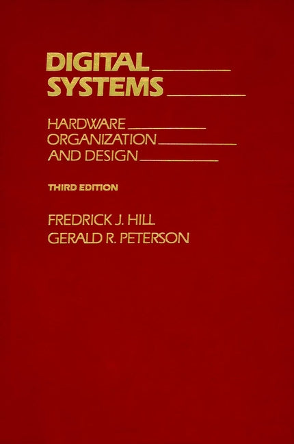 Digital Systems; Hardware Organization and Design (Paperback / softback) 9780471808060
