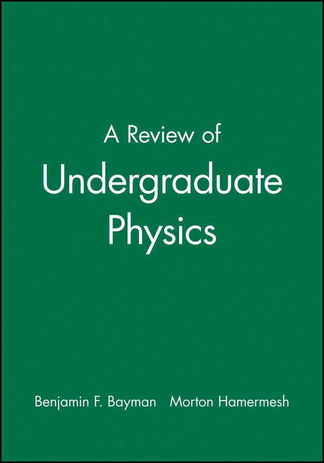 A Review of Undergraduate Physics (Paperback / softback) 9780471816843