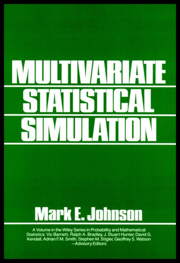 Multivariate Statistical Simulation; A Guide to Selecting and Generating Continuous Multivariate Distributions (Hardback) 9780471822905