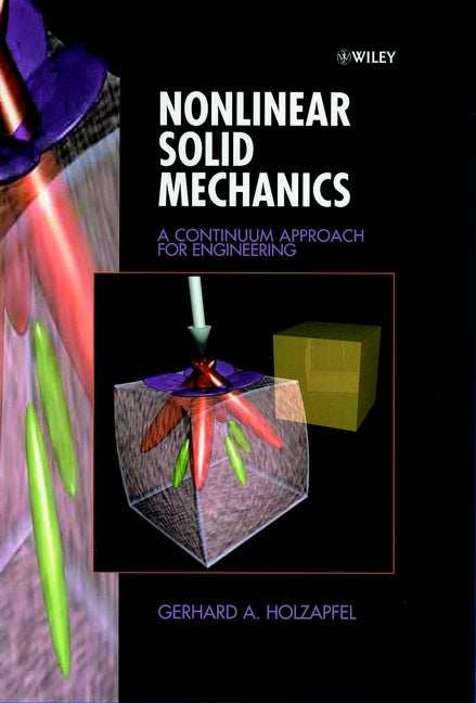 Nonlinear Solid Mechanics; A Continuum Approach for Engineering (Paperback / softback) 9780471823193