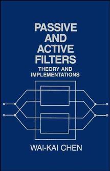Passive and Active Filters; Theory and Implementations (Paperback / softback) 9780471823520