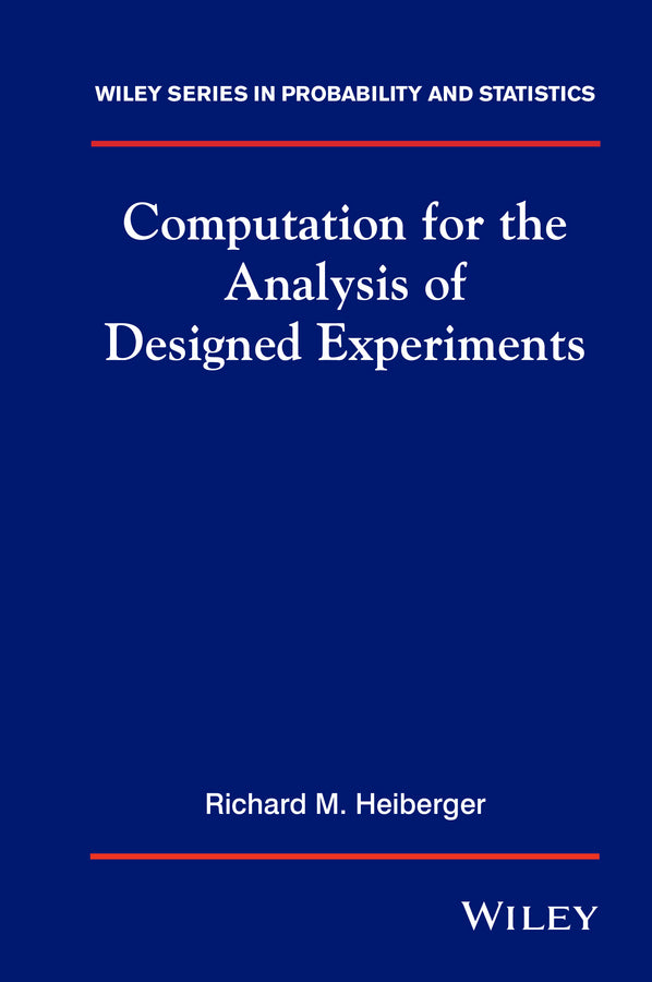 Computation for the Analysis of Designed Experiments (Hardback) 9780471827351