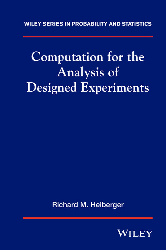Computation for the Analysis of Designed Experiments (Hardback) 9780471827351