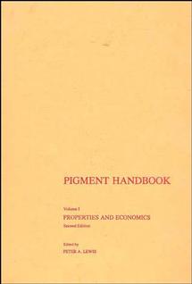 Pigment Handbook, Volume 1; Properties and Economics (Hardback) 9780471828334