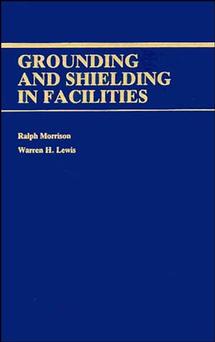 Grounding and Shielding in Facilities (Hardback) 9780471838074