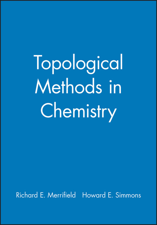 Topological Methods in Chemistry (Hardback) 9780471838173