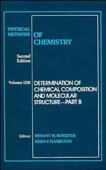 Physical Methods of Chemistry, Determination of Chemical Composition and Molecular Structure (Hardback) 9780471850519
