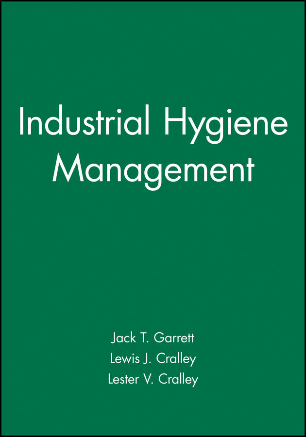 Industrial Hygiene Management (Hardback) 9780471851288