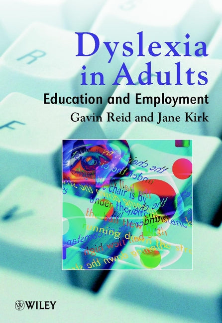 Dyslexia in Adults; Education and Employment (Paperback / softback) 9780471852056