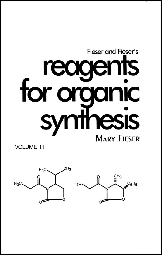 Fieser and Fieser's Reagents for Organic Synthesis, Volume 11 (Hardback) 9780471886280