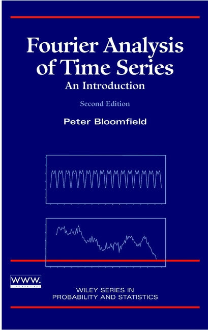 Fourier Analysis of Time Series; An Introduction (Hardback) 9780471889489