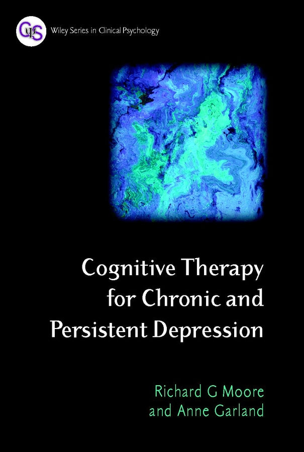 Cognitive Therapy for Chronic and Persistent Depression (Paperback / softback) 9780471892793