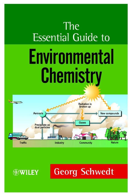 The Essential Guide to Environmental Chemistry (Paperback / softback) 9780471899549
