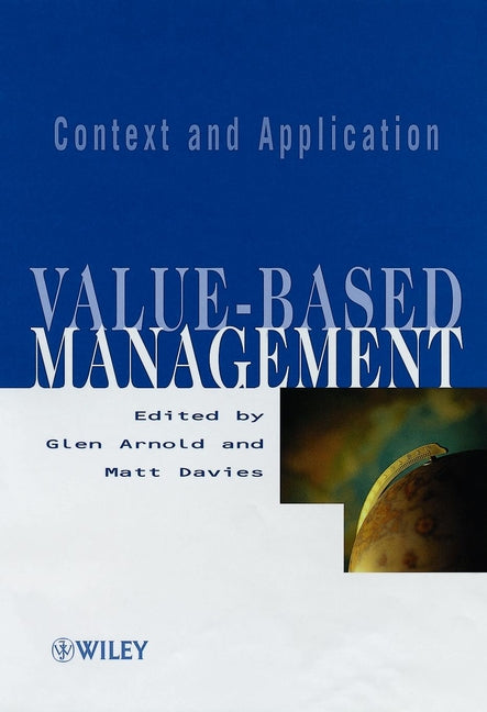 Value-based Management; Context and Application (Hardback) 9780471899860