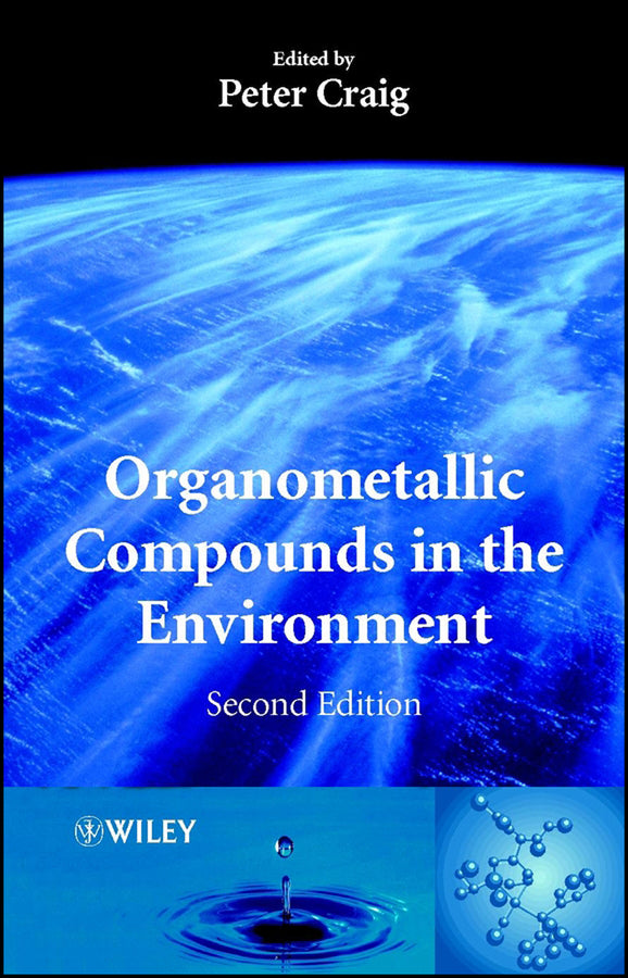 Organometallic Compounds in the Environment (Hardback) 9780471899938