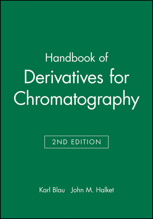 Handbook of Derivatives for Chromatography (Hardback) 9780471926993