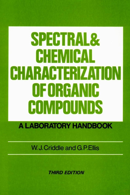 Spectral and Chemical Characterization of Organic Compounds; A Laboratory Handbook (Paperback / softback) 9780471927150