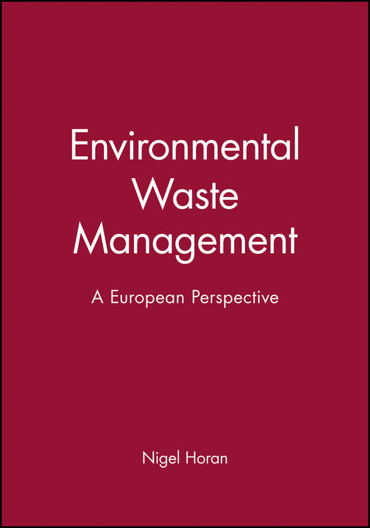 Environmental Waste Management; A European Perspective (Hardback) 9780471928829