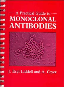 A Practical Guide to Monoclonal Antibodies (Paperback / softback) 9780471929055