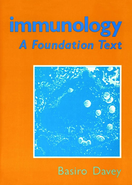 Immunology; A Foundation Text (Paperback / softback) 9780471932123