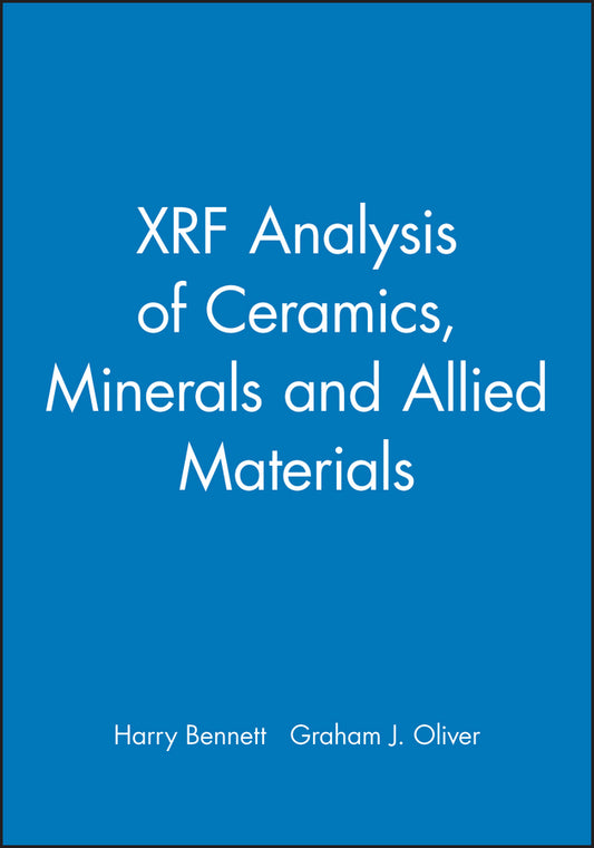 XRF Analysis of Ceramics, Minerals and Allied Materials (Hardback) 9780471934578