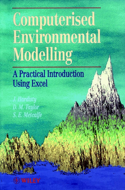 Computerised Environmetal Modelling; A Practical Introduction Using Excel (Paperback / softback) 9780471938224