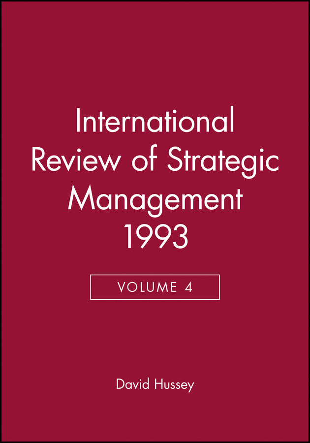 International Review of Strategic Management 1993, Volume 4 (Hardback) 9780471939689