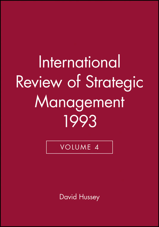 International Review of Strategic Management 1993, Volume 4 (Hardback) 9780471939689