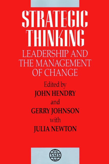 Strategic Thinking; Leadership and the Management of Change (Hardback) 9780471939900