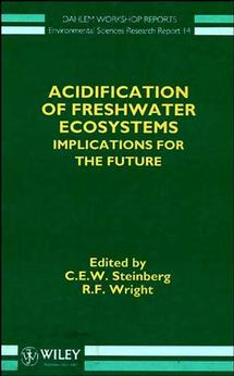 Acidification of Freshwater Ecosystems; Implications for the Future (Hardback) 9780471942061