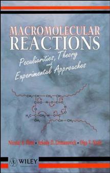 Macromolecular Reactions; Peculiarities, Theory and Experimental Approaches (Hardback) 9780471943921