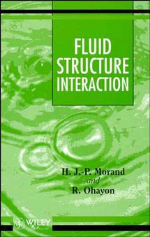 Fluid-Structure Interaction; Applied Numerical Methods (Hardback) 9780471944591