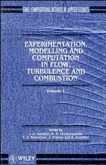 Experimentation Modeling and Computation in Flow, Turbulence and Combustion (Hardback) 9780471948247