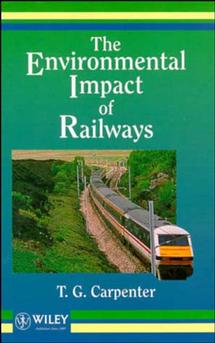 The Environmental Impact of Railways (Hardback) 9780471948285
