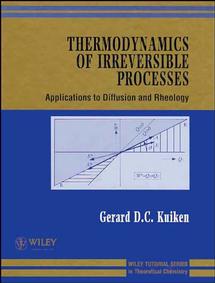 Thermodynamics of Irreversible Processes; Applications to Diffusion and Rheology (Hardback) 9780471948445