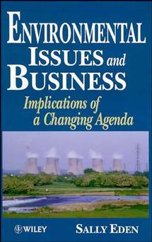 Environmental Issues and Business; Implications of a Changing Agenda (Hardback) 9780471948728