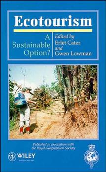 Ecotourism; A Sustainable Option? (Hardback) 9780471948964